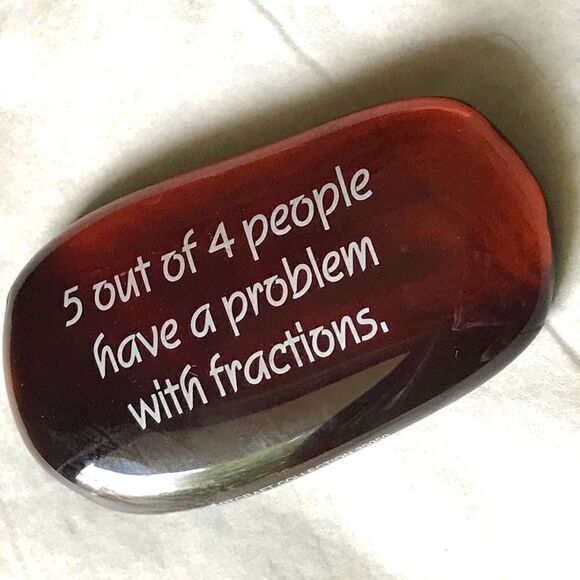 Amusing Comical Mathematical Quote Amber Brown FlatMarble Glass Paperweight - Picture 6 of 14